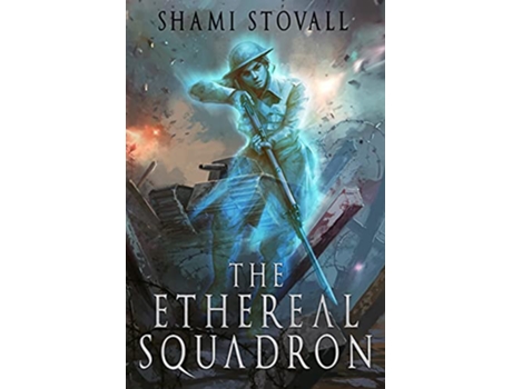 Livro The Ethereal Squadron de Shami Stovall (Inglês)