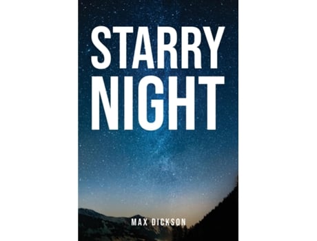 Livro Starry Night De Max Dickson (inglês)