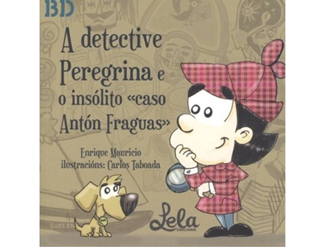 Livro A Detective Peregrina E O Insólito Caso Antón Fraguas de Vários Autores