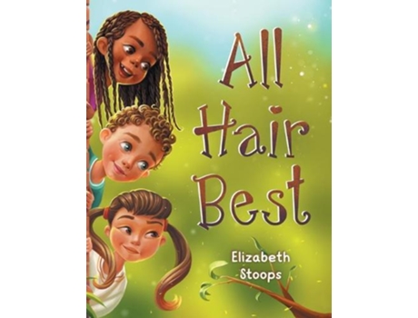 Livro All Hair Best De Elizabeth Stoops (inglês)
