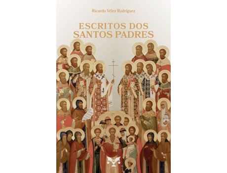 Livro Escritos Dos Santos Padres De Ricardo Vélez Rodríguez (português Do Brasil)
