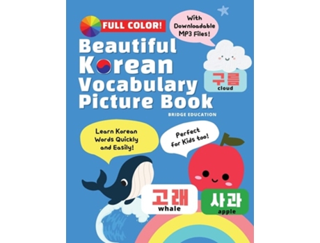 Livro Beautiful Korean Vocabulary Picture Book - Learn Korean Words Quickly And Easily Also Ideal For Kids! De Bridge Education (inglês)