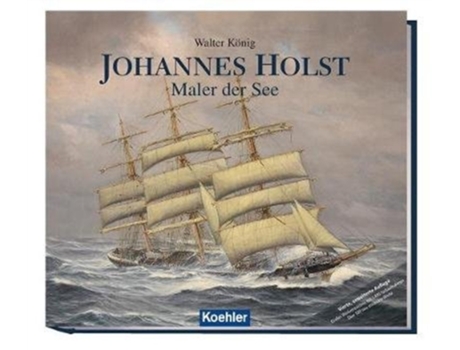 Livro johannes holst: artist of the sea de walter koenig (inglês)