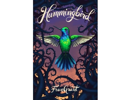Livro Hummingbird de Fran Grant (Inglês)