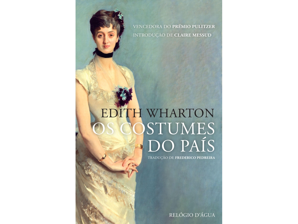 Livro Os Costumes Do País De Edith Wharton (português)