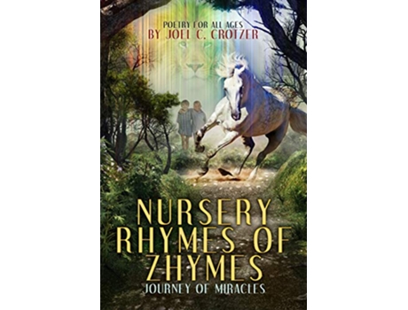 Livro Nursery Rhymes of Zhymes Journey of Miracles de Joel C Crotzer (Inglês)