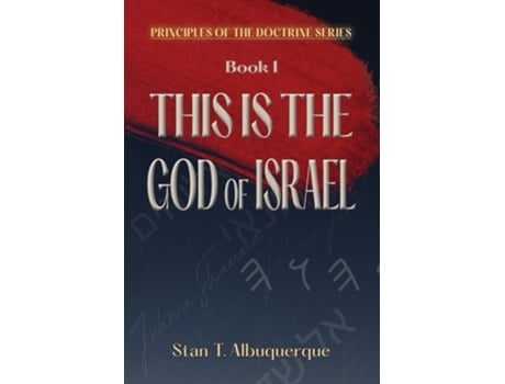Livro This Is The God Of Israel de Stan T Albuquerque (Inglês)