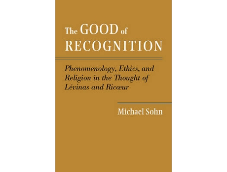 Livro the good of recognition de michael sohn (inglês)