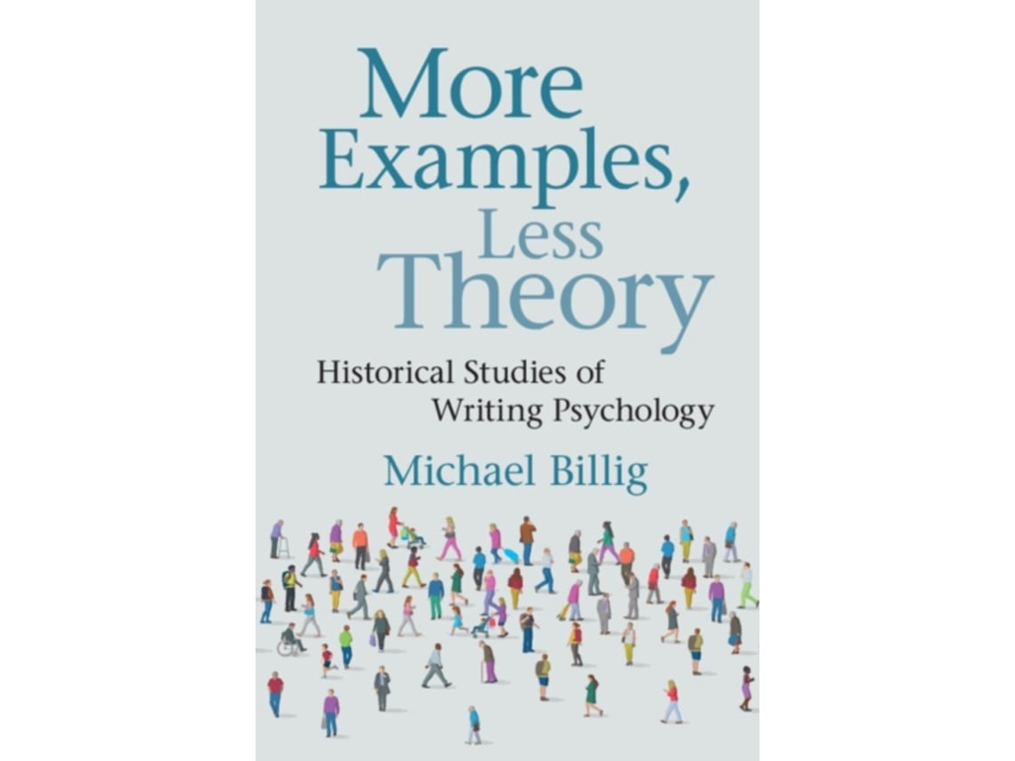 Livro more examples, less theory de michael (loughborough university) billig (inglês)