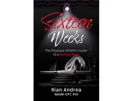 Livro Sixteen Weeks de Rian Andrea e Rian Andrea (Inglês)