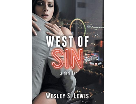 Livro West of Sin A Thriller de Wesley S Lewis (Inglês)