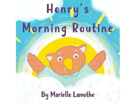 Livro Henrys Morning Routine de Marielle Lamothe (Inglês)