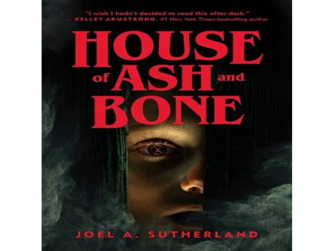 Livro House of Ash and Bone de JoelA Sutherland (Inglês)