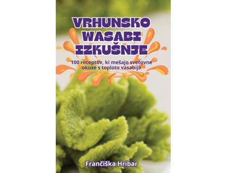 Livro VRHUNSKO WASABI IZKUŠNJE de Franciška Hribar (Inglês)