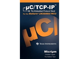 Livro CTCPIP The Embedded Protocol Stack and the Texas Instruments Lm3s9b92 de Christian Légaré (Inglês)