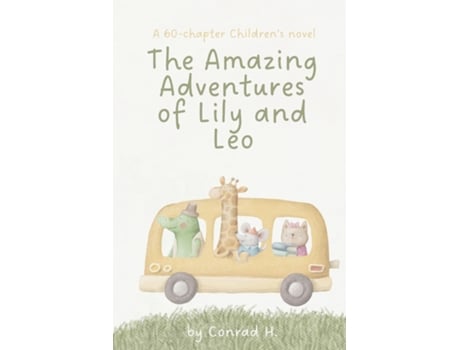Livro The Amazing Adventures of Lily and Leo de Conrad Hernandez (Inglês)