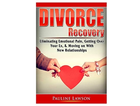 Livro Divorce Recovery Eliminating Emotional Pain, Getting Over Your Ex, Amp Moving On With New Relationships De Doug Fredrick (inglês)