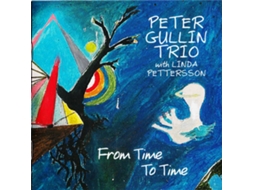 CD Peter Gullin Trio with Linda Pettersson - From This Place (1CDs)