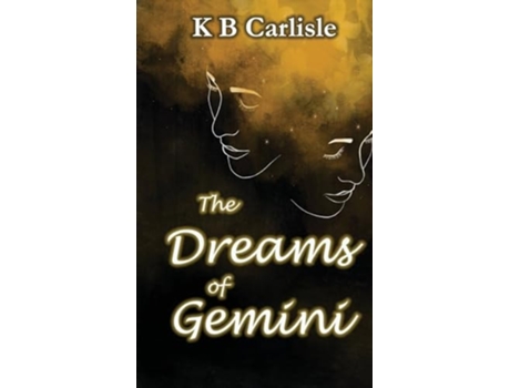 Livro The Dreams of Gemini de K B Carlisle (Inglês)