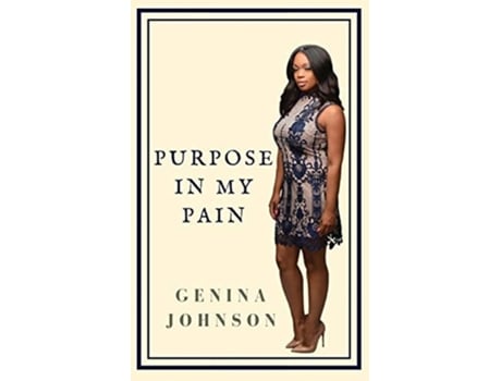 Livro Purpose In My Pain De Genina Johnson (inglês)