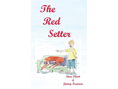 Livro The Red Setter Revised edition de Steve Plant Jimmy Freeman (Inglês)