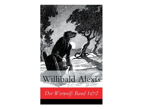 Livro Der Werwolf Band 1amp2 De Willibald Alexis (inglês)