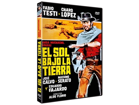 Anda Muchacho Spara! 1971 / El Sol Bajo La Tierra