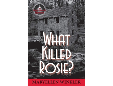 Livro What Killed Rosie? An Emily Menotti Mystery De Maryellen Winkler (inglês)