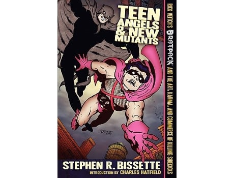 Livro Teen Angels New Mutants de Stephen R Bissette (Inglês)