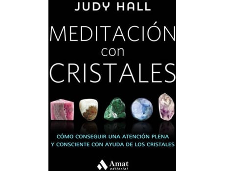 Livro MEDITACIón CON CRISTALES de Judy Hall