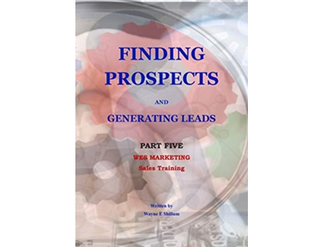 Livro Finding Prospects and Generating Leads Sales Training de Wayne Shillum (Inglês)