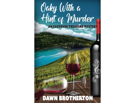 Livro Oaky With a Hint of Murder de Dawn Brotherton (Inglês)