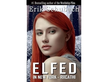 Livro Elfed in New York Riicathi de Erik Schubach (Inglês)