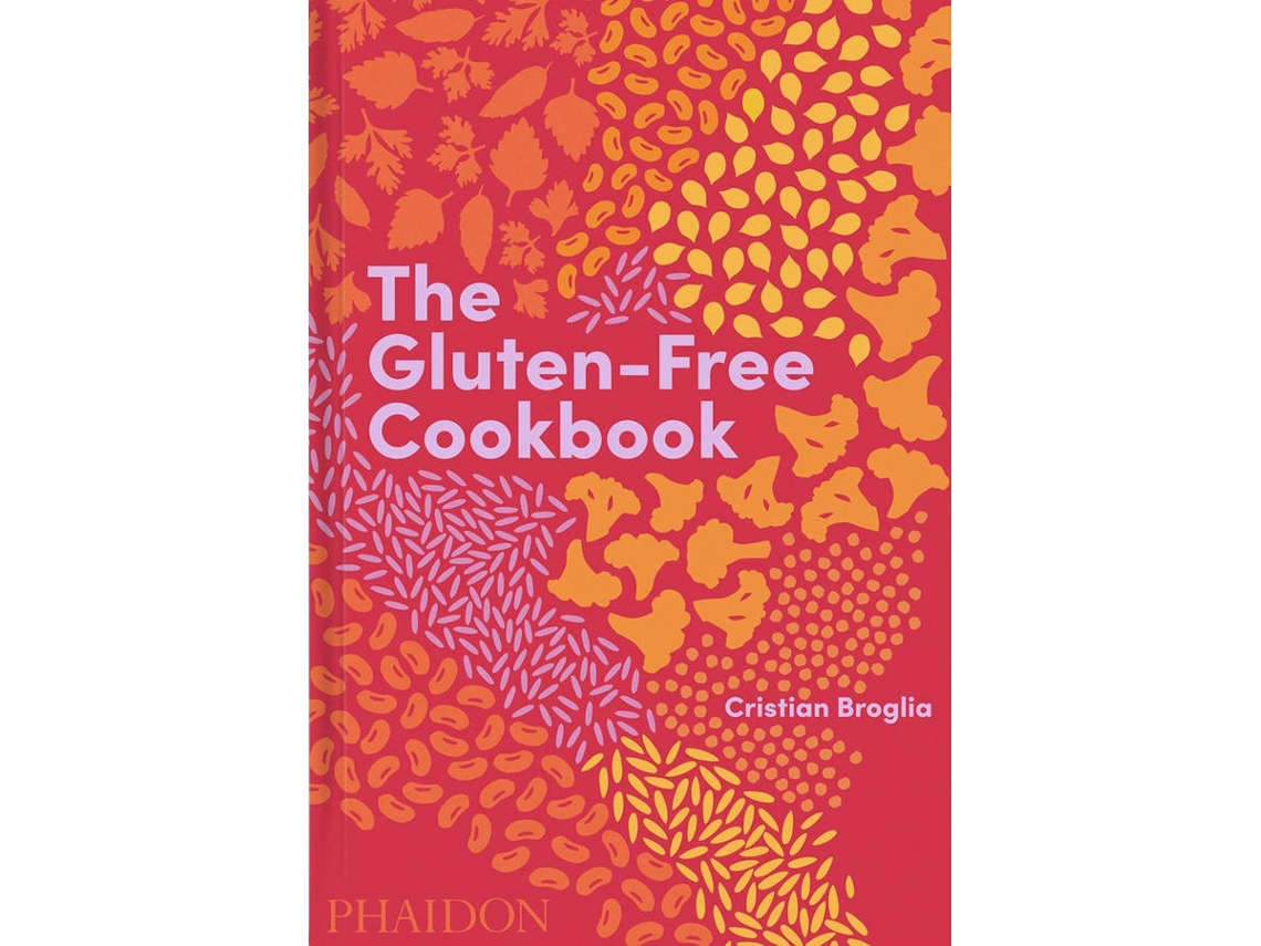 Livro The Gluten-Free Cookbook de Cristian Broglia (Inglês)