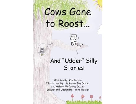 Livro Cows Gone To Roost De Dozier, Kim Et Al. (inglês)