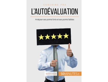 Livro Lautoévaluation Analyser ses points forts et ses points faibles Coaching pro French Edition de Nicolas Zinque e 50Minutes (Francês)