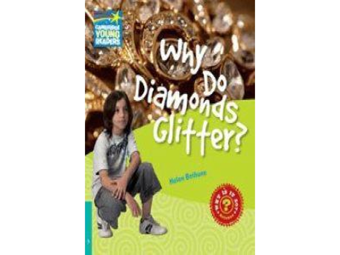 Livro Why Do Diamonds Glitter? Level 5 Factbook de Helen Bethune (Inglês)