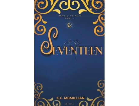 Livro Seventeen Magic is Real Part I. de KC McMillian (Inglês)