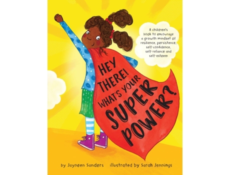 Livro Hey There! Whats Your Superpower? De Jayneen Sanders (inglês)