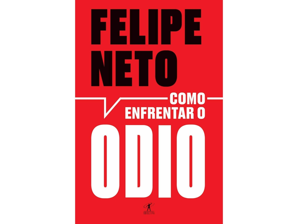 Livro Como Enfrentar o Ódio de Filipe Neto (Português)