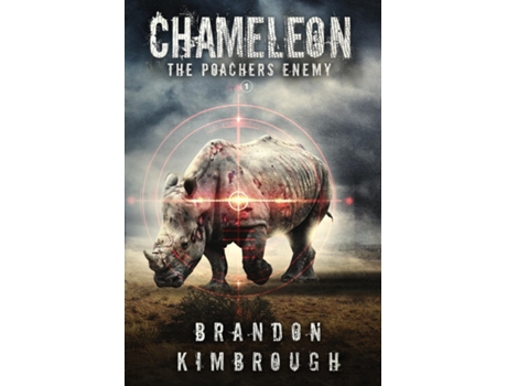 Livro Chameleon The Poachers Enemy De Brandon Kimbrough (inglês)