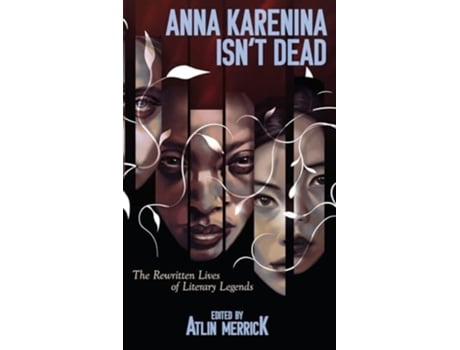 Livro Anna Karenina Isnt Dead de Merrick e Atlin (Inglês - Capa Dura)
