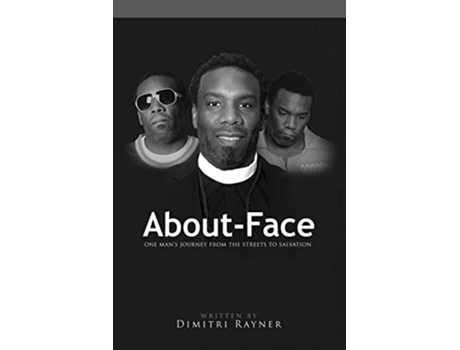 Livro About Face One Mans Journey from the Streets to Salvation de Dimitri Rayner (Inglês)