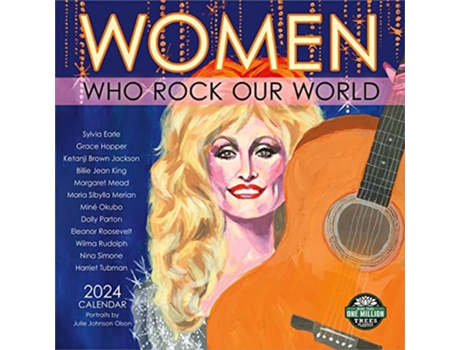 Livro Women Who Rock Our World 2024 Calendar de Julie Johnson Olson, Tanya Fox et al. (Inglês)