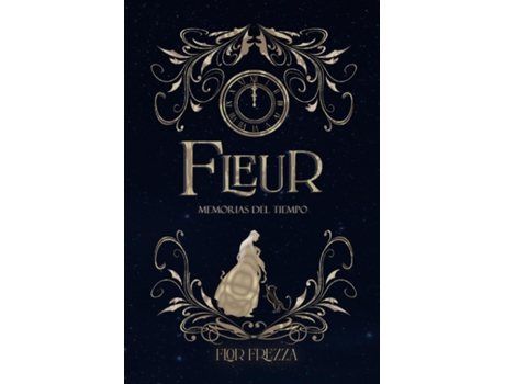 Livro Fleur, Memorias Del Tiempo de Florencia Olivera Frezza (Espanhol)