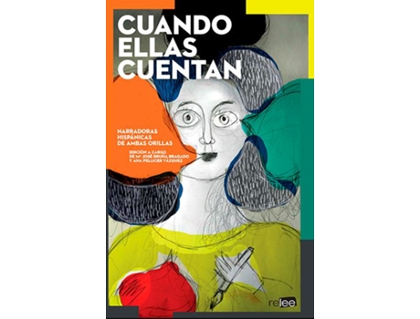 Livro Cuando Ellas Cuentan de Mªj. Bruñ (Espanhol)