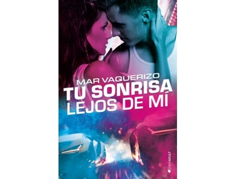 Livro Tu Sonrisa Lejos De Mi de Mar Vaquerizo (Espanhol)