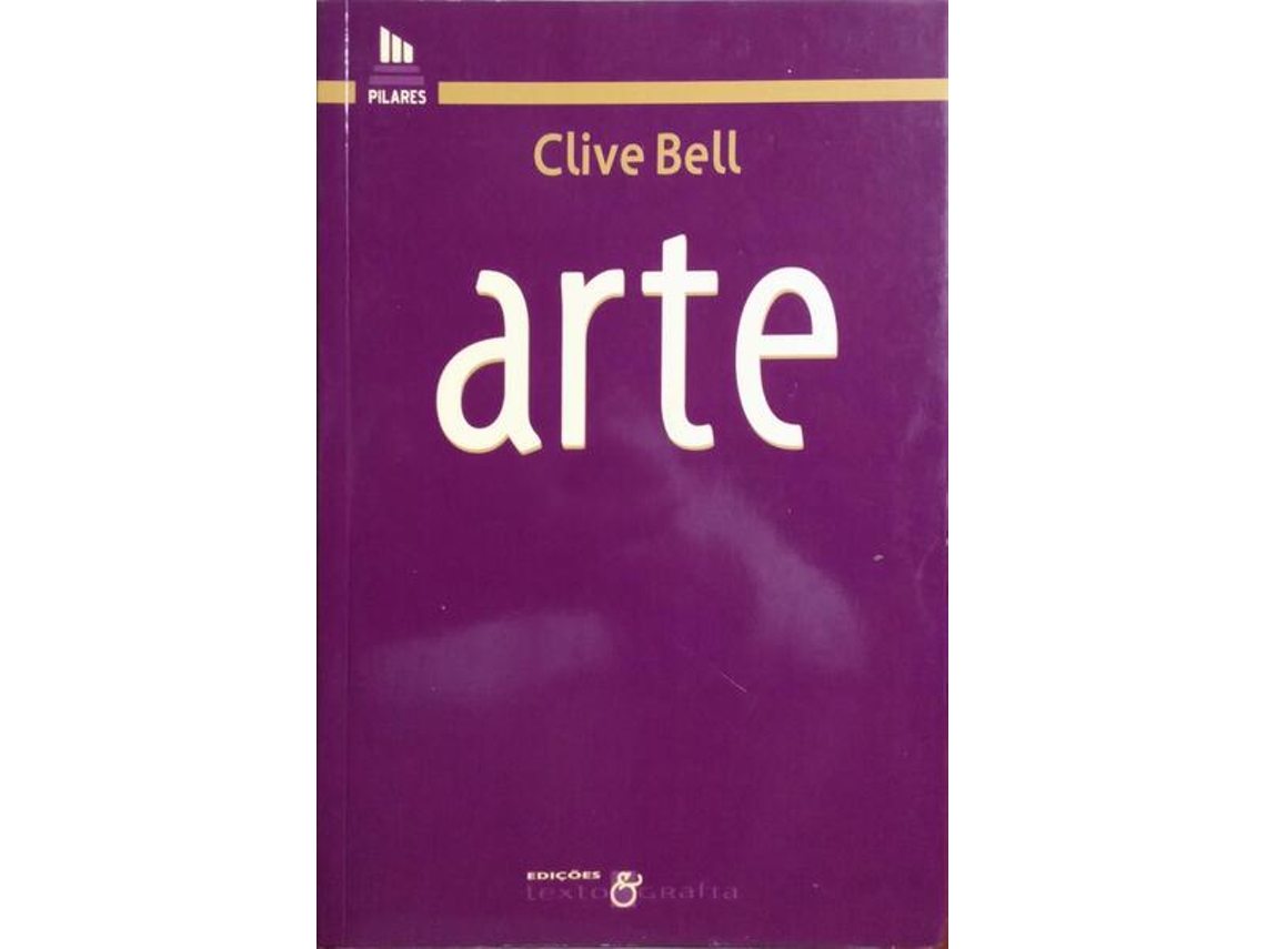 Livro Arte De Clive Bell (português)