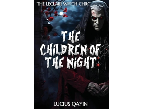 Livro The Children of the Night de Lucius Qayin (Inglês - Capa Dura)