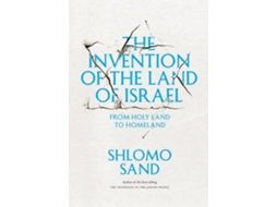 Livro Invention of the Land of Israel de Shlomo Sand (Inglês)